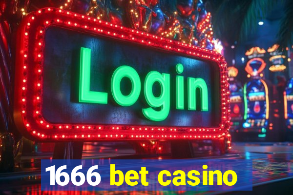 1666 bet casino